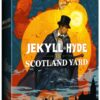 Jekyll & Hyde Vs Scotland Yard