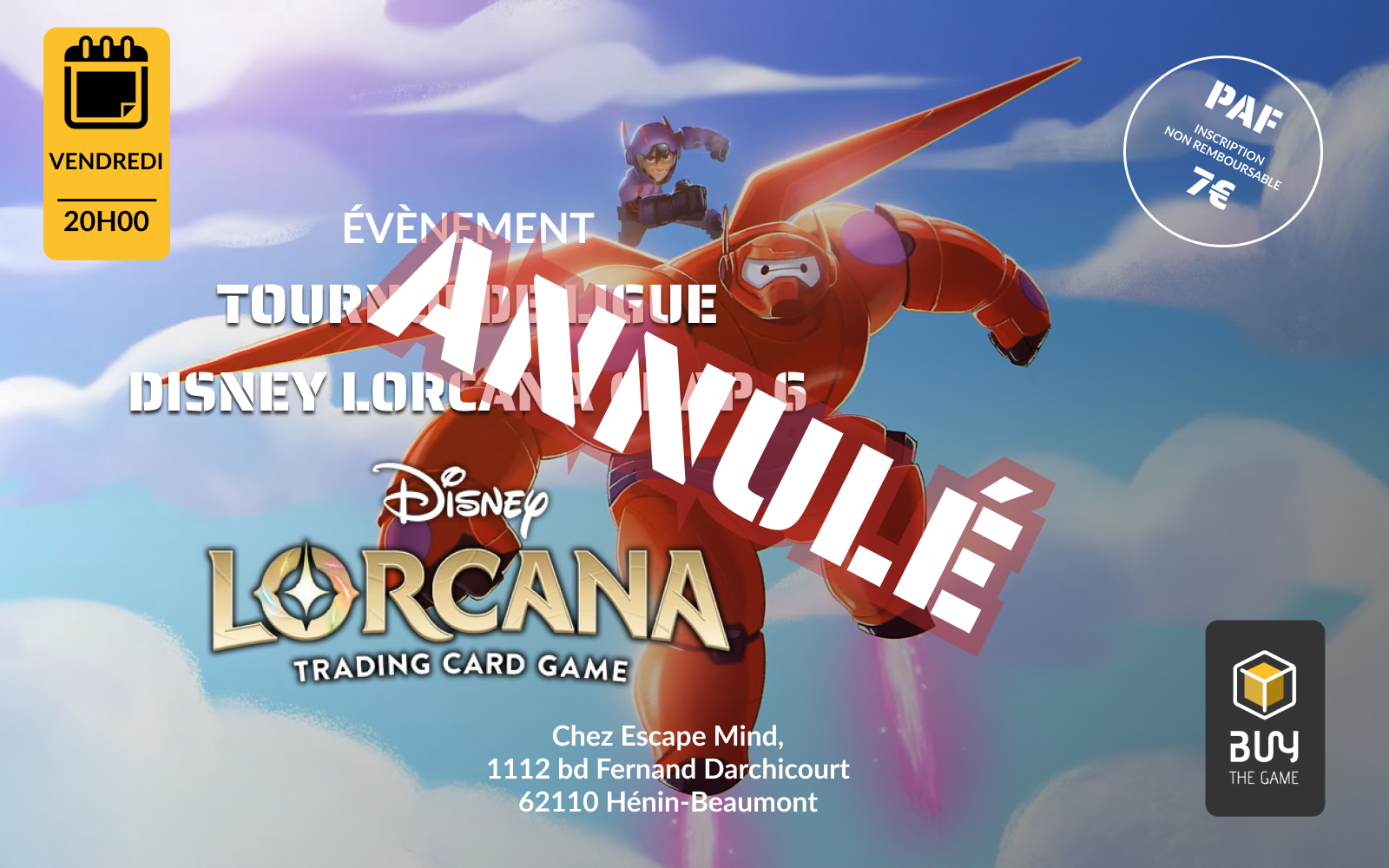 Tournoi Ligue Disney Lorcana chapitre 6 annulé