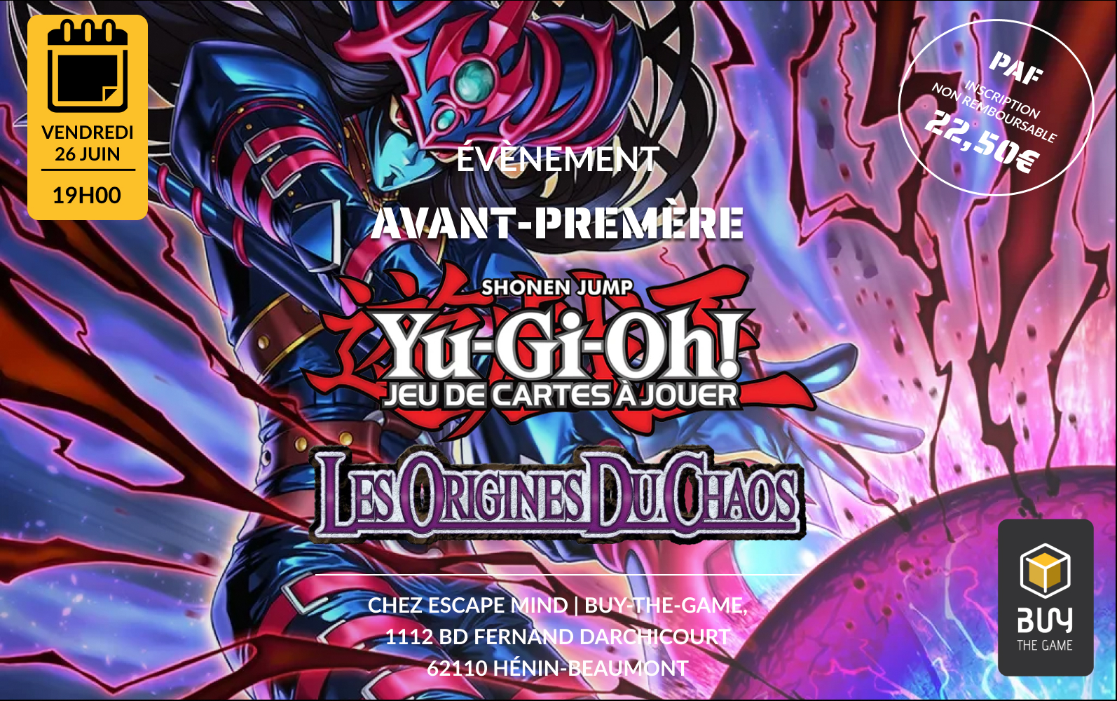 Avant-première Yu-Gi-Oh Les Origines du Chaos 26-06
