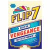 Flip 7 : Soif de vengeance - Boîte
