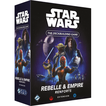 star wars deckbuilding - Rebelle et Empire
