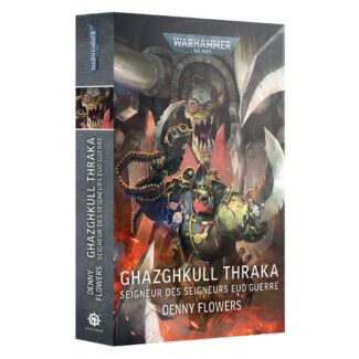 Warhammer 40,000 : Ghazghkull Thraka - Seigneur des Seigneurs eud’Guerre