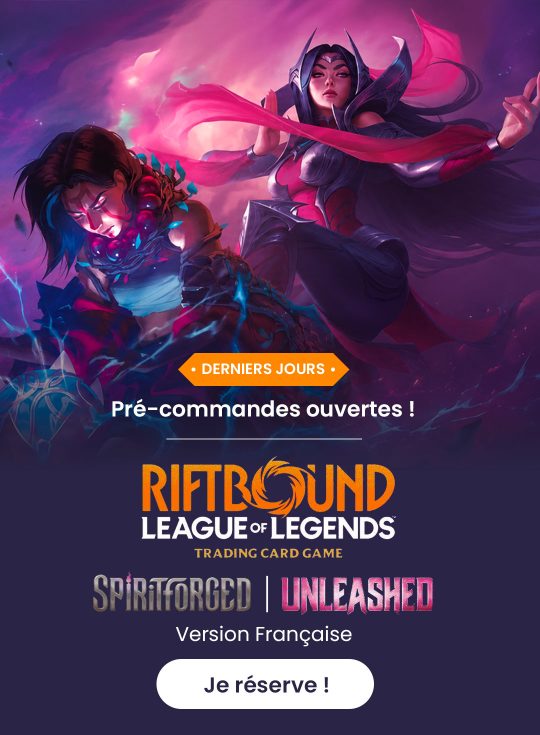 Ban mobile - Riftbound Spiritforged & Unleashed FR - Précommande